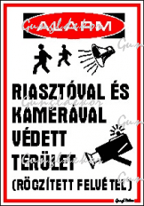 Riasztóval és kamerával védett terület piktogram alarm (rögzített felvétel) tábla matrica