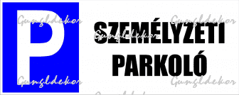 Parkoló tábla - személyzeti parkoló tábla matrica
