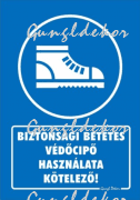 Biztonsági betétes védőcipő használata kötelező tábla matrica, kék alapon fehér szöveg, cipő
