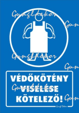 Védőkötény viselése kötelező tábla matrica, kék alapon fehér szöveg, kötényes ember piktogram