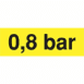 Szállítási jelzés, 0.8 bár, sárga alapon fekete felirat