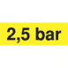 Szállítási jelzés, 2.5 bár, sárga alapon fekete felirat