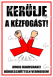 Kerülje a kézfogást! figyelmeztető tábla matrica