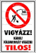 Vigyázz! Kábel! Földmunkát végezni tilos! piktogrammal tábla matrica