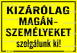 KATA módosítás Kizárólag magánszemélyeket szolgálunk ki! Tábla matrica