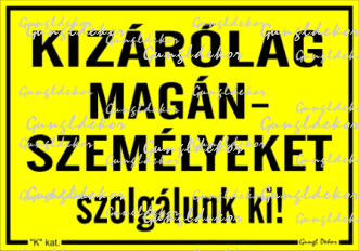 KATA módosítás Kizárólag magánszemélyeket szolgálunk ki! Tábla matrica