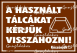A használt tálcákat kérjük visszahozni piktogram tábla matrica