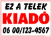 Ez a Telek kiadó tábla matrica telefonszámmal